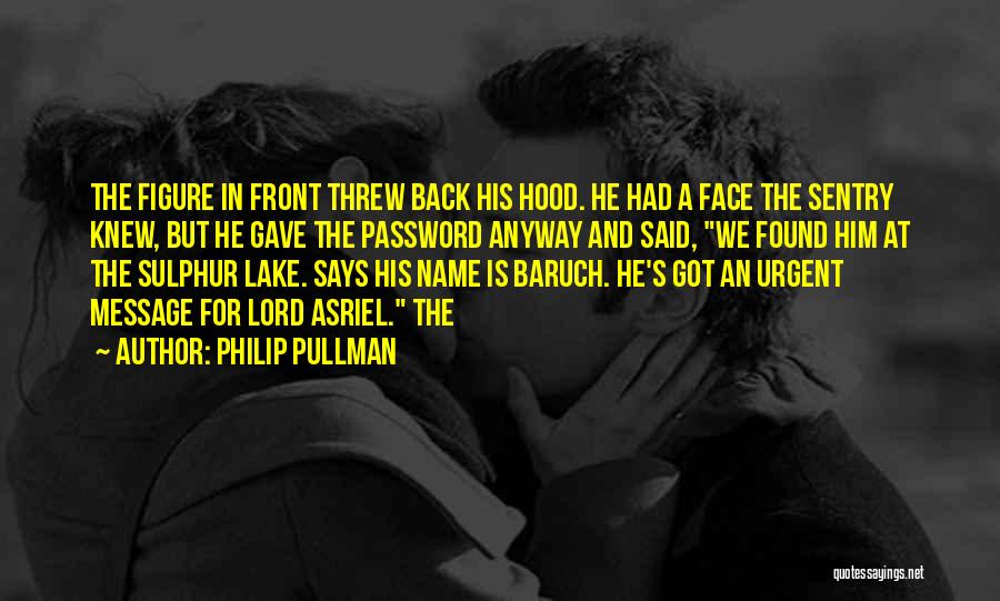 Password Quotes By Philip Pullman