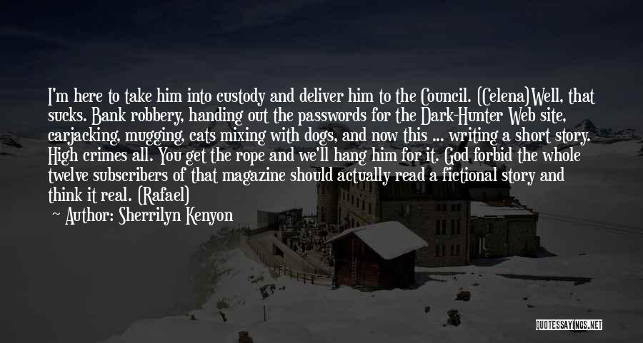 Passwords Quotes By Sherrilyn Kenyon