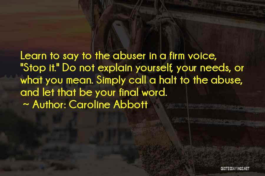 Past Abusive Relationship Quotes By Caroline Abbott