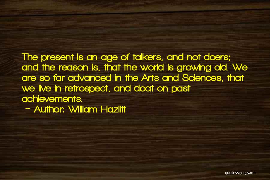 Past Achievements Quotes By William Hazlitt