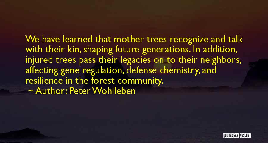 Past Affecting Future Quotes By Peter Wohlleben
