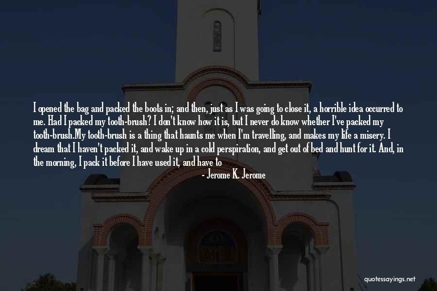 Past Always Haunts Quotes By Jerome K. Jerome Past Always Haunts Quotes By Jerome K. Jerome