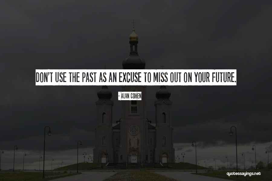 Past And Future Love Quotes By Alan Cohen