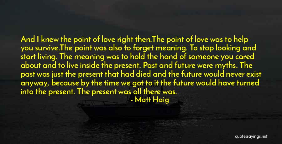 Past And Future Love Quotes By Matt Haig