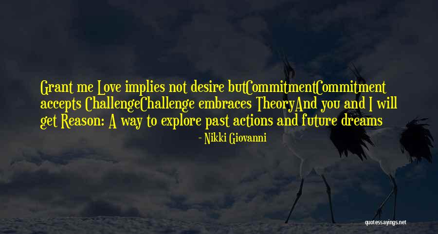 Past And Future Love Quotes By Nikki Giovanni