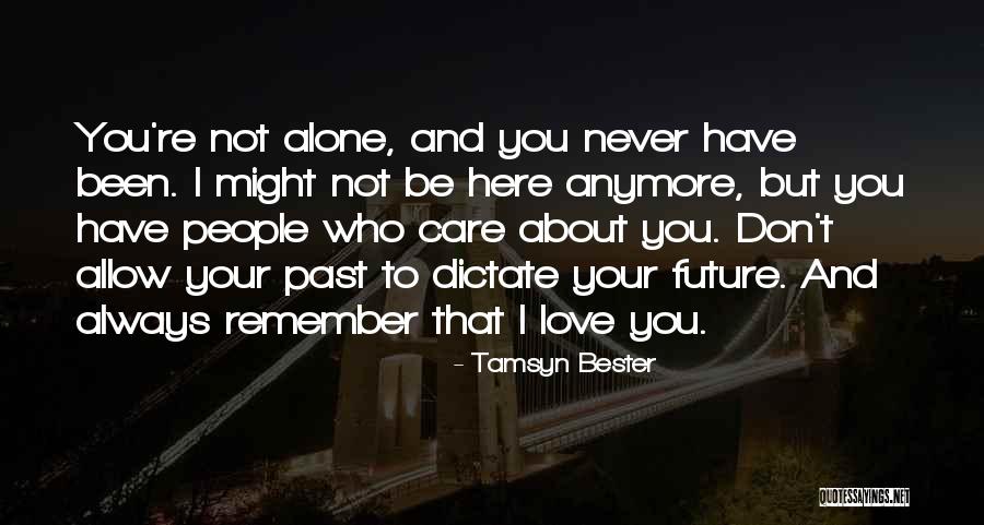 Past And Future Love Quotes By Tamsyn Bester