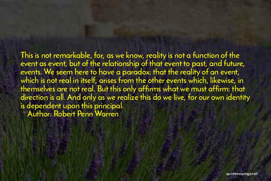 Past And Future Quotes By Robert Penn Warren
