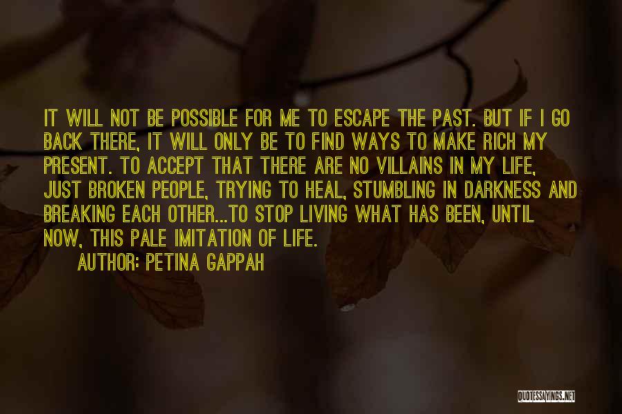 Past And Present Life Quotes By Petina Gappah