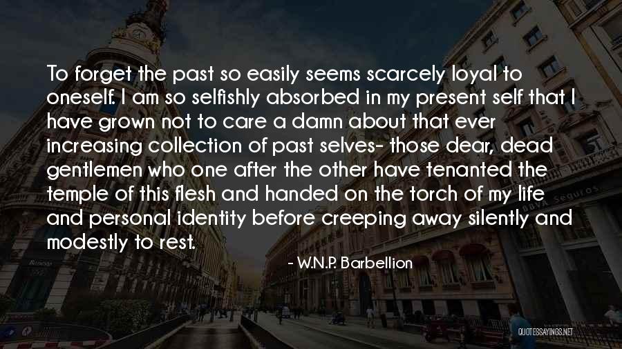 Past And Present Life Quotes By W.N.P. Barbellion