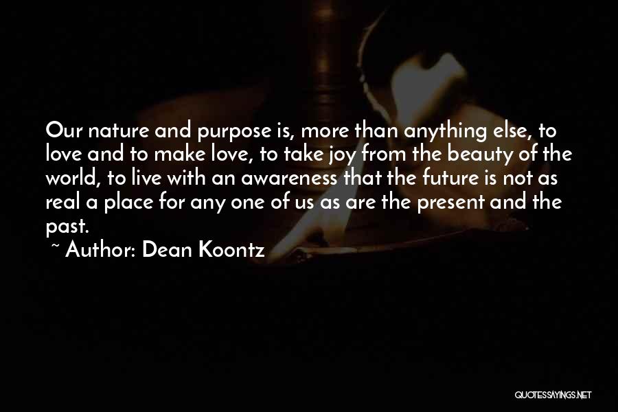 Past And Present Love Quotes By Dean Koontz