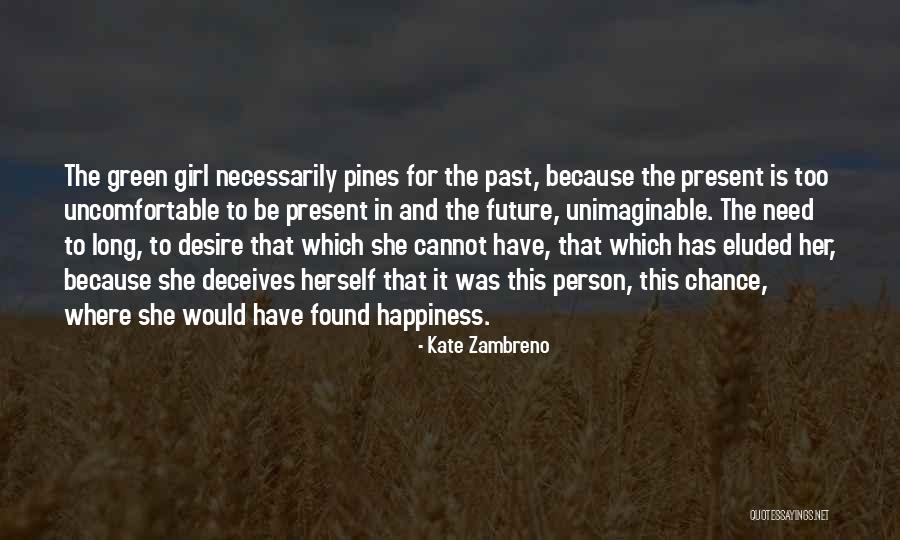 Past And Present Love Quotes By Kate Zambreno