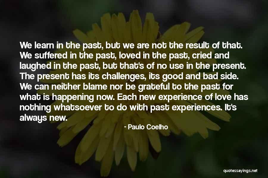 Past And Present Love Quotes By Paulo Coelho