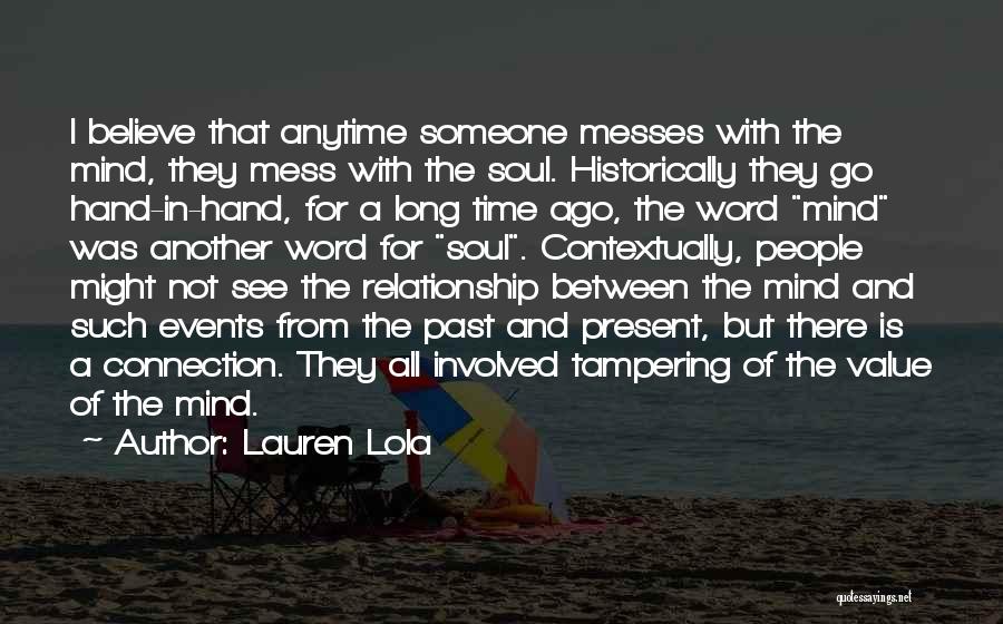 Past And Present Relationship Quotes By Lauren Lola