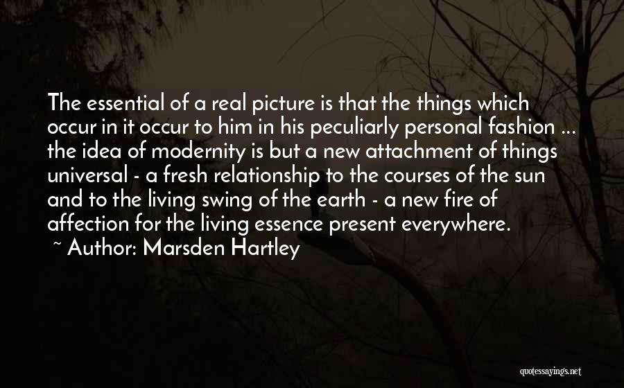 Past And Present Relationship Quotes By Marsden Hartley