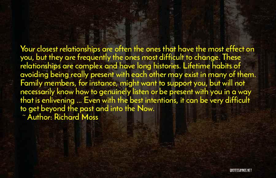 Past And Present Relationship Quotes By Richard Moss