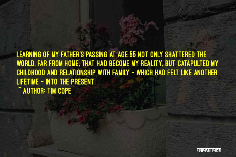 Past And Present Relationship Quotes By Tim Cope