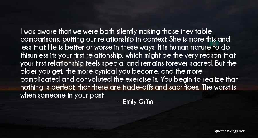 Past And Present Relationships Quotes By Emily Giffin Past And Present Relationships Quotes By Emily Giffin