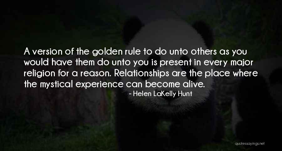 Past And Present Relationships Quotes By Helen LaKelly Hunt Past And Present Relationships Quotes By Helen LaKelly Hunt
