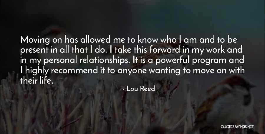 Past And Present Relationships Quotes By Lou Reed Past And Present Relationships Quotes By Lou Reed