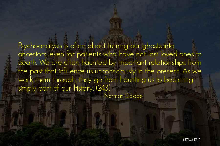 Past And Present Relationships Quotes By Norman Doidge Past And Present Relationships Quotes By Norman Doidge