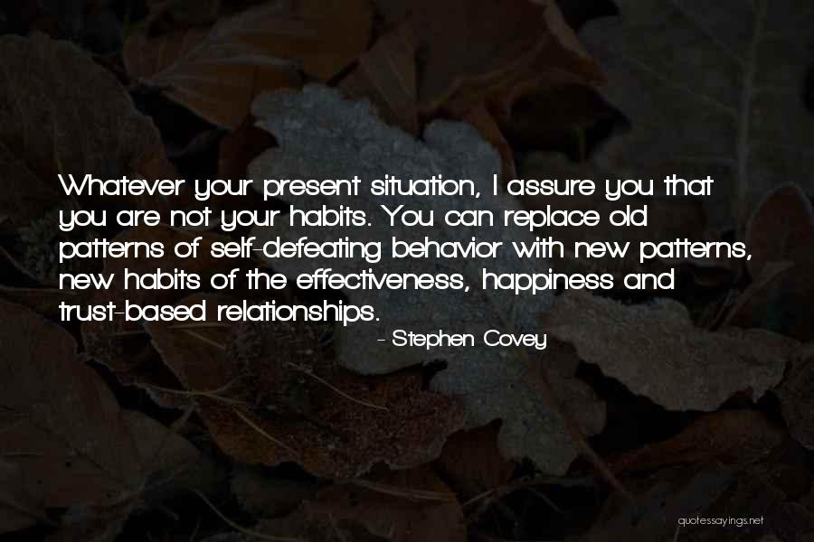 Past And Present Relationships Quotes By Stephen Covey Past And Present Relationships Quotes By Stephen Covey