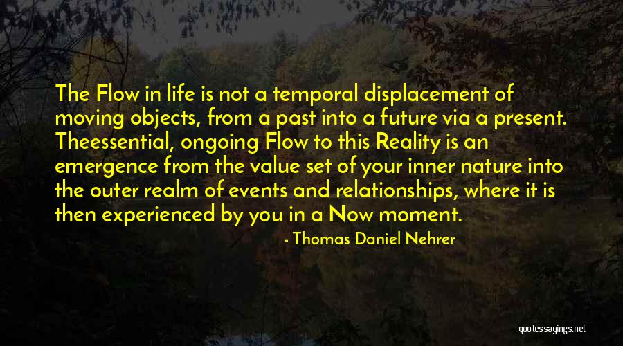 Past And Present Relationships Quotes By Thomas Daniel Nehrer Past And Present Relationships Quotes By Thomas Daniel Nehrer