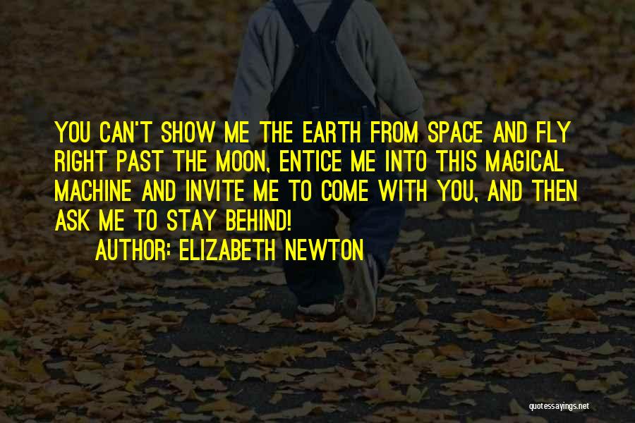 Past Behind You Quotes By Elizabeth Newton