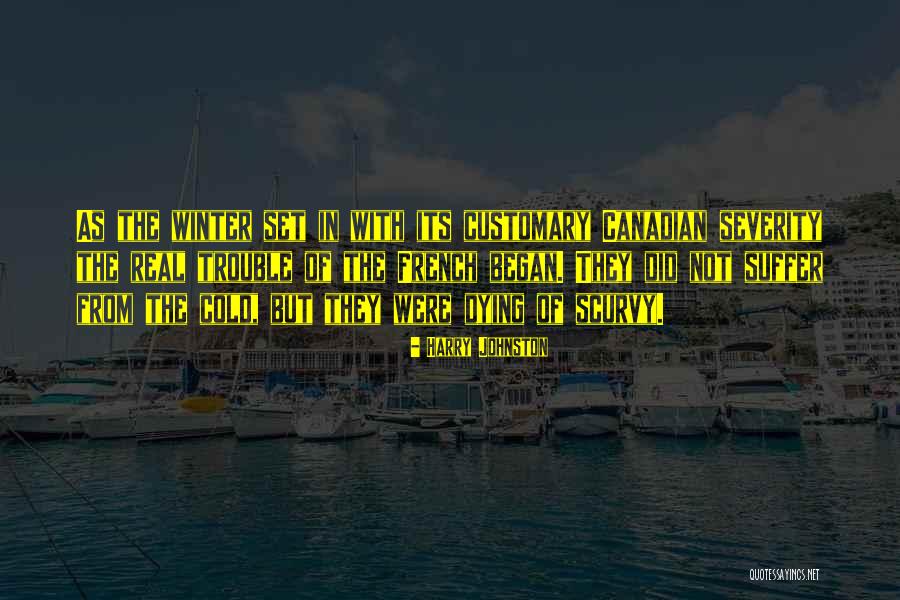 Past Canadian Quotes By Harry Johnston Past Canadian Quotes By Harry Johnston