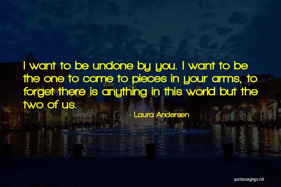 Past Cannot Be Undone Quotes By Laura Andersen