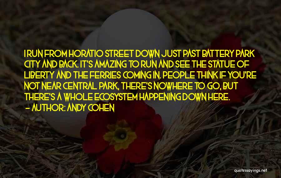 Past Coming Back Quotes By Andy Cohen