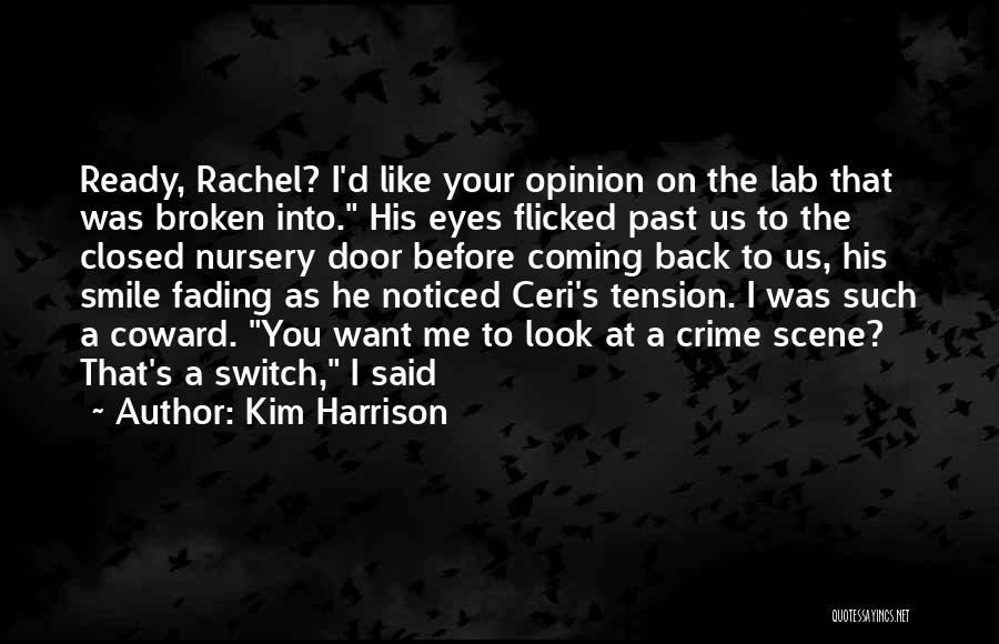 Past Coming Back Quotes By Kim Harrison
