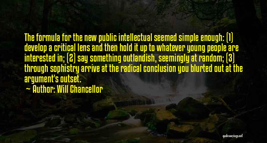 Past Critical Lens Quotes By Will Chancellor