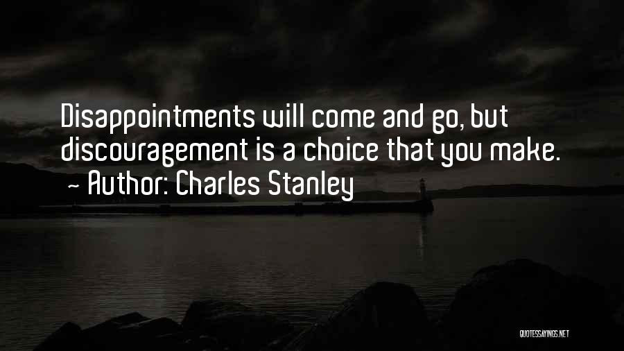 Past Disappointments Quotes By Charles Stanley