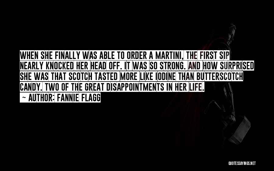 Past Disappointments Quotes By Fannie Flagg