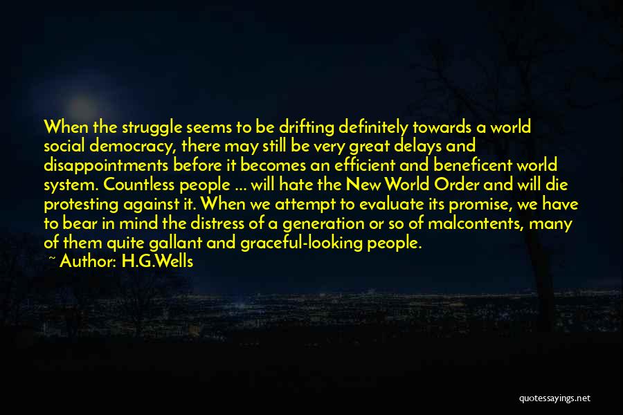 Past Disappointments Quotes By H.G.Wells