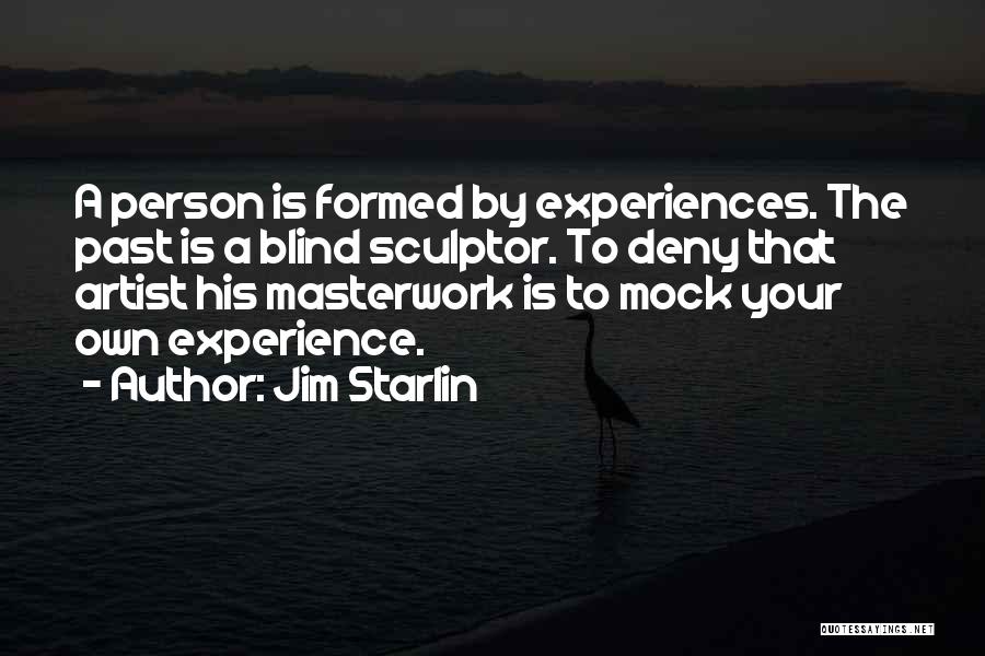 Past Experiences Quotes By Jim Starlin