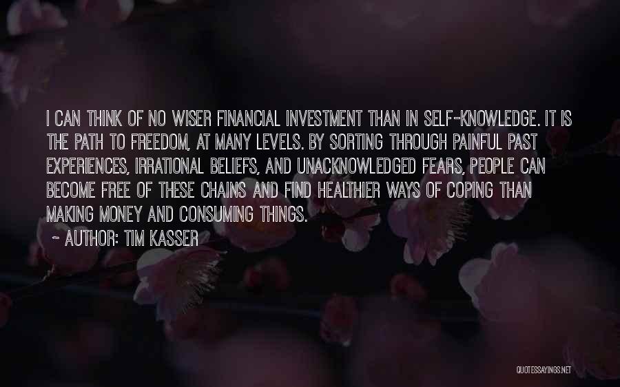 Past Experiences Quotes By Tim Kasser