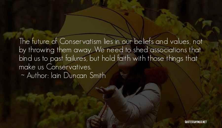 Past Failures Quotes By Iain Duncan Smith