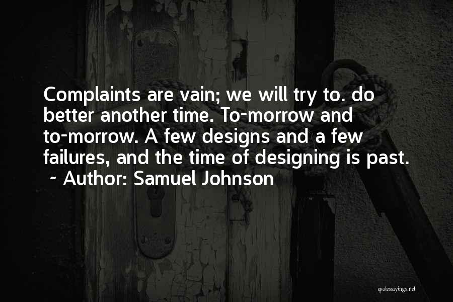 Past Failures Quotes By Samuel Johnson