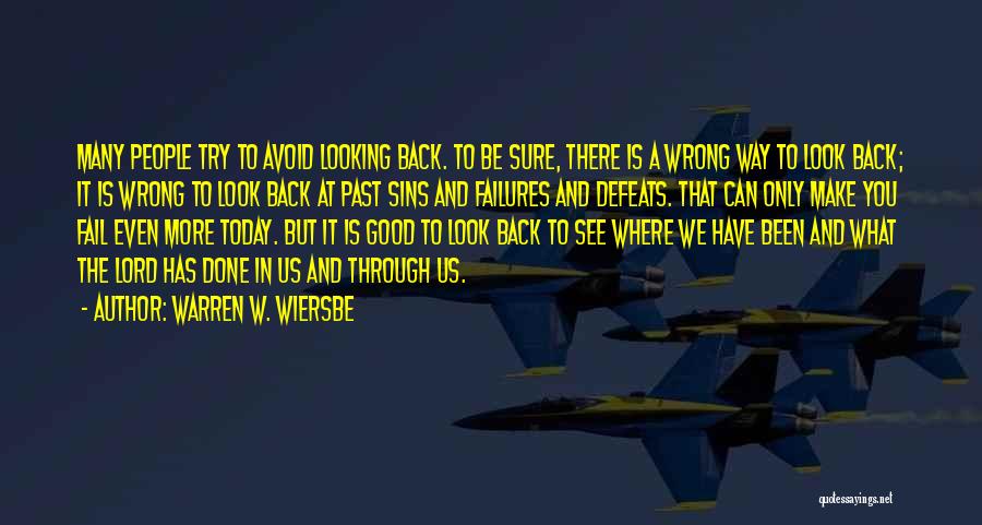 Past Failures Quotes By Warren W. Wiersbe