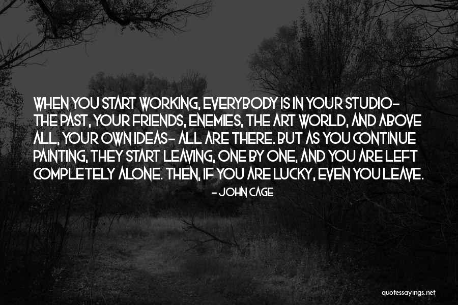 Past Friends Quotes By John Cage Past Friends Quotes By John Cage