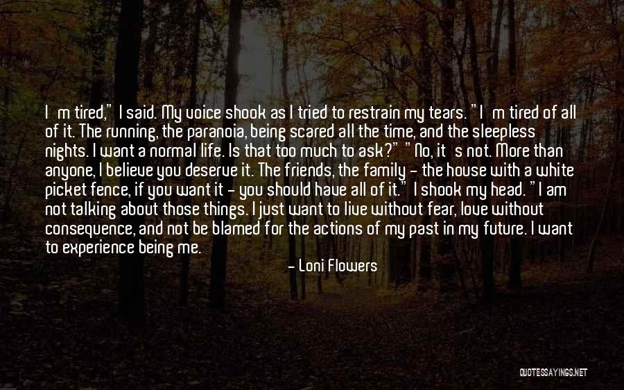 Past Friends Quotes By Loni Flowers Past Friends Quotes By Loni Flowers