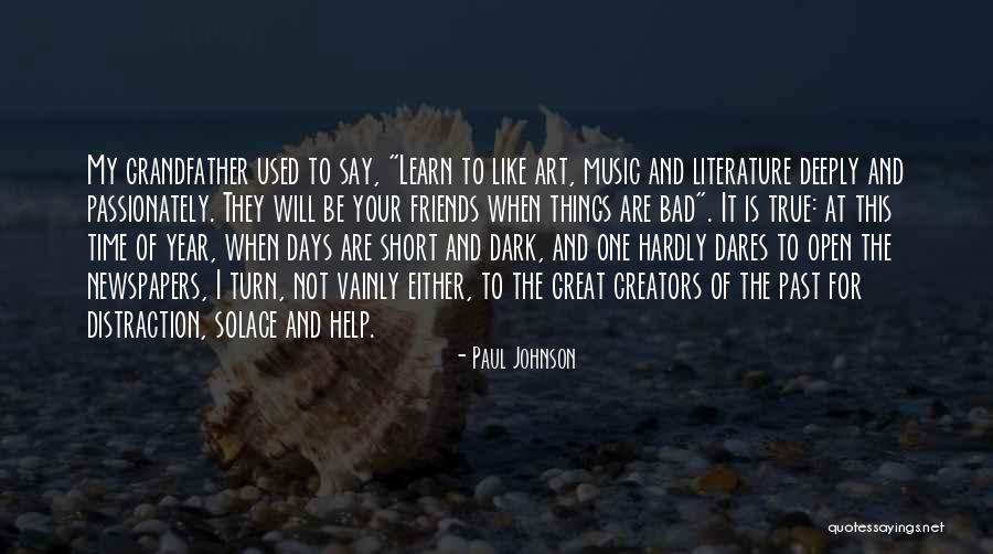 Past Friends Quotes By Paul Johnson Past Friends Quotes By Paul Johnson