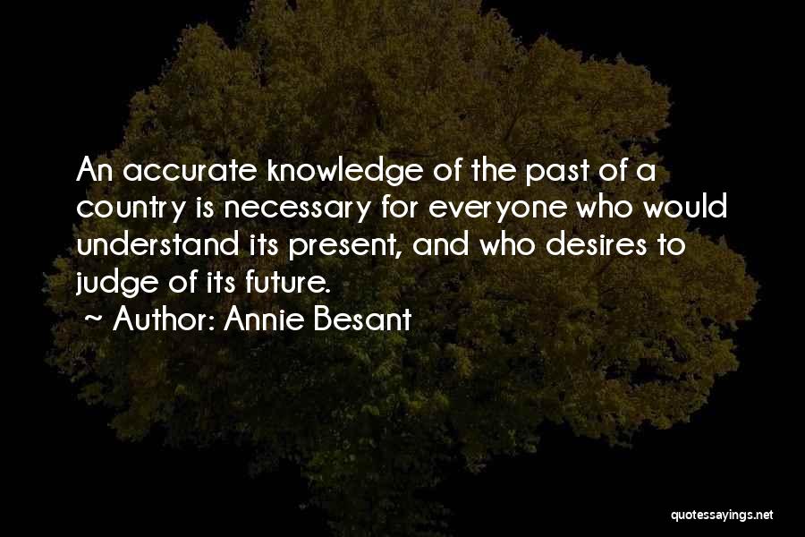 Past Future And Present Quotes By Annie Besant