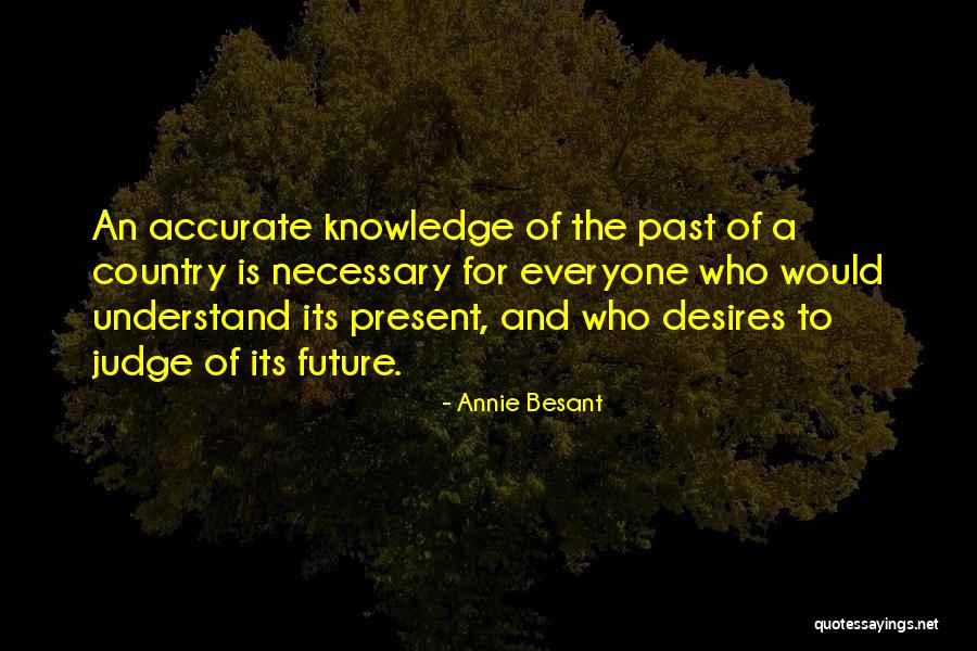 Past Future Present Quotes By Annie Besant