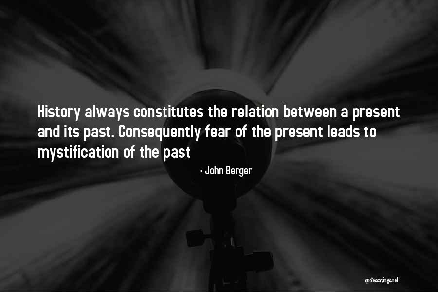 Past Future Present Quotes By John Berger