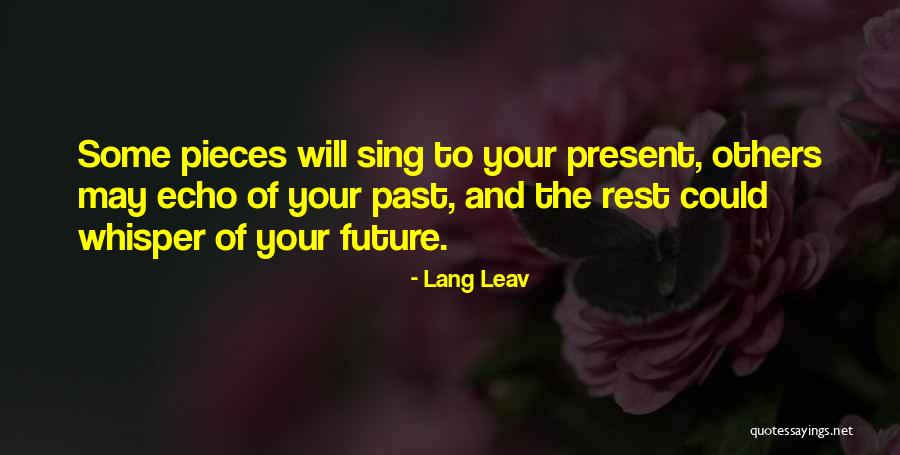 Past Future Present Quotes By Lang Leav