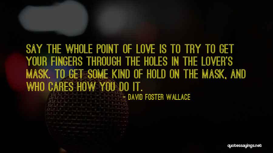 Past Gamsat Quotes By David Foster Wallace Past Gamsat Quotes By David Foster Wallace