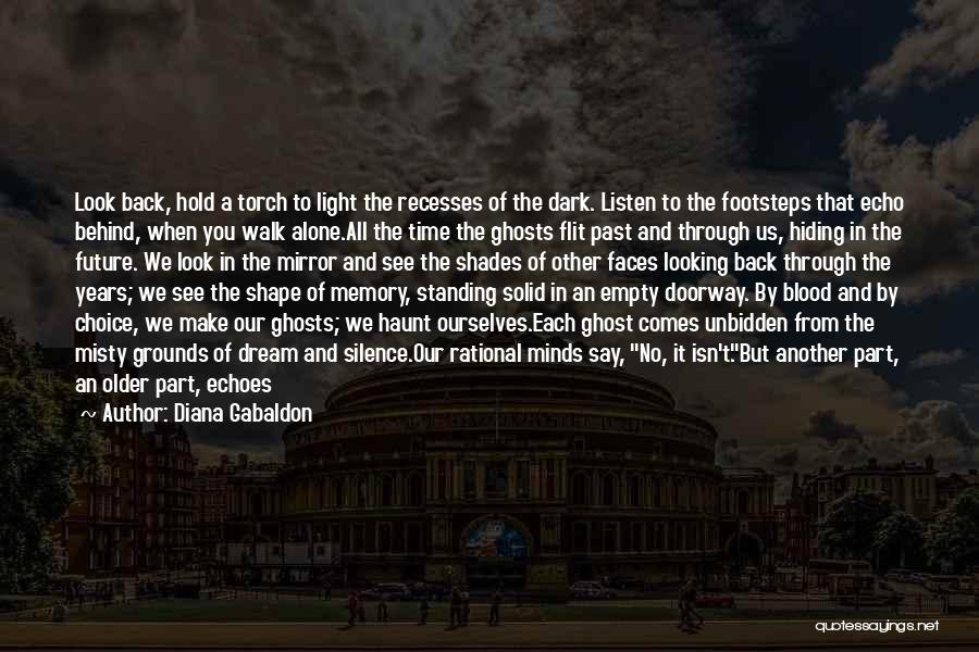 Past Ghosts Quotes By Diana Gabaldon