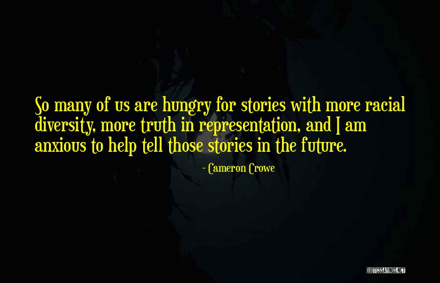 Past Helping The Future Quotes By Cameron Crowe Past Helping The Future Quotes By Cameron Crowe